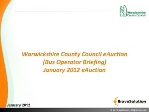 Warwickshire County Council e Auction Bus Operator Briefing