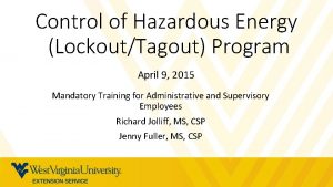 Control of Hazardous Energy LockoutTagout Program April 9