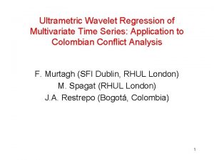 Ultrametric Wavelet Regression of Multivariate Time Series Application
