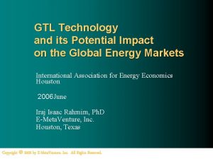 GTL Technology and its Potential Impact on the