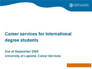 Career services for international degree students 2 nd