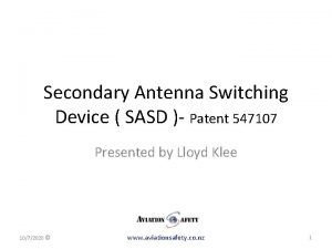 Secondary Antenna Switching Device SASD Patent 547107 Presented