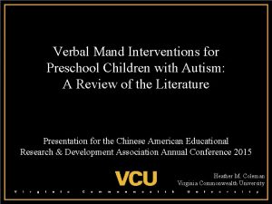 Verbal Mand Interventions for Preschool Children with Autism