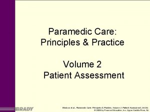 Paramedic Care Principles Practice Volume 2 Patient Assessment