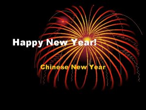 Happy New Year Chinese New Year How do