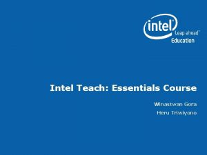 Intel Teach Essentials Course Winastwan Gora Heru Triwiyono