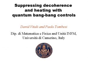Suppressing decoherence and heating with quantum bangbang controls