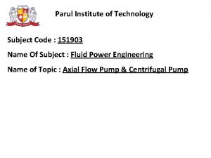 Parul Institute of Technology Subject Code 151903 Name