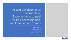 Recent Developments Fiduciary Rule Expungement Unpaid Awards Crowdfunding