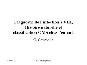 Diagnostic de linfection VIH Histoire naturelle et classification