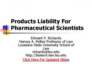 Products Liability For Pharmaceutical Scientists Edward P Richards