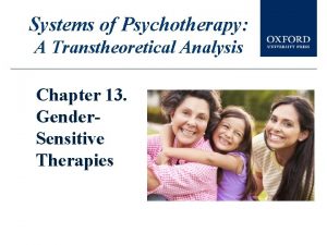 Systems of Psychotherapy A Transtheoretical Analysis Chapter 13