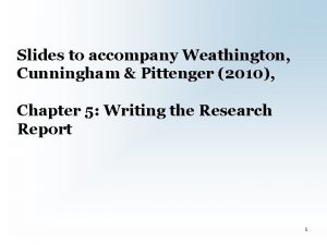 Slides to accompany Weathington Cunningham Pittenger 2010 Chapter