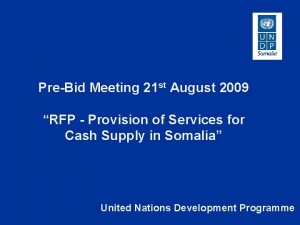 PreBid Meeting 21 st August 2009 RFP Provision