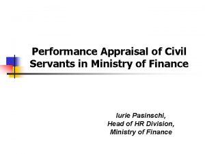 Performance Appraisal of Civil Servants in Ministry of