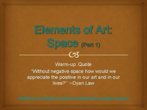 Elements of art space Elements of art space