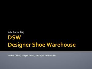 AIM Consulting DSW Designer Shoe Warehouse Amber Chiles