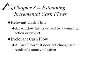 Incremental cash flow