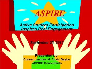 ASPIRE Active Student Participation Inspires Real Engagement September