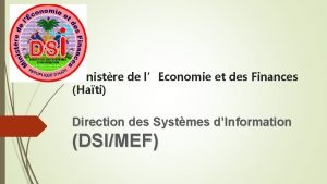 Ministre de lEconomie et des Finances Hati Direction