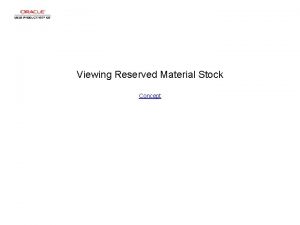 Viewing Reserved Material Stock Concept Viewing Reserved Material