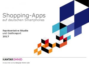 ShoppingApps auf deutschen Smartphones Reprsentative Studie und Grafikreport