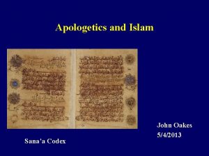 Apologetics and Islam Sanaa Codex John Oakes 542013