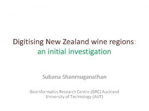 Digitising New Zealand wine regions an initial investigation