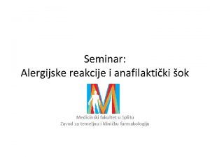 Seminar Alergijske reakcije i anafilaktiki ok Medicinski fakultet