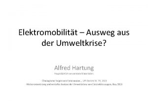 Elektromobilitt Ausweg aus der Umweltkrise Alfred Hartung Hauptschlich