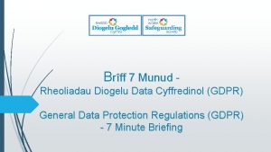 Brff 7 Munud Rheoliadau Diogelu Data Cyffredinol GDPR