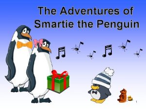 Smartie the penguin