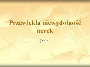 Osteodystrofia mocznicowa Osteodystrofia mocznicowa