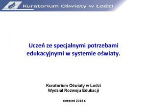 Ucze ze specjalnymi potrzebami edukacyjnymi w systemie owiaty