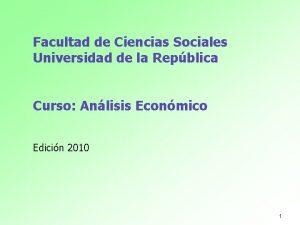 Facultad de Ciencias Sociales Universidad de la Repblica