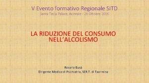 V Evento formativo Regionale SITD Santa Tecla Palace