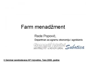 Farm menadment Rade Popovi Departman za agrarnu ekonomiju