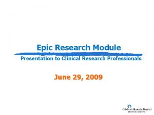 Epic research module