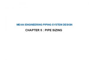 Pipe design