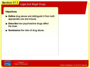 Section 17 1 Legal and Illegal Drugs Objectives