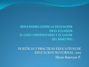 REFLEXIONES SOBRE LA EDUCACIN EN EL ECUADOR EL