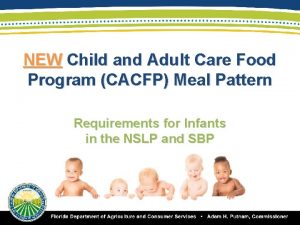 NEW Child and Adult Care Food Program CACFP