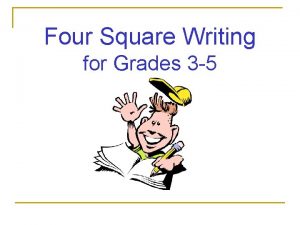 Four Square Writing for Grades 3 5 What