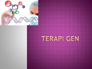 Contoh terapi gen