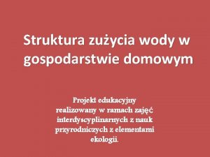 Struktura zużycia wody w gospodarstwie domowym