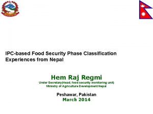 IPCbased Food Security Phase Classification Experiences from Nepal