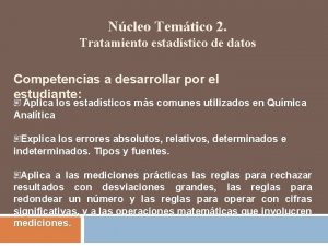 Ncleo Temtico 2 Tratamiento estadstico de datos Competencias