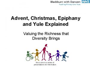 Advent Christmas Epiphany and Yule Explained Valuing the
