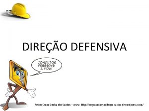 Direção defensiva consiste em Direção defensiva consiste em