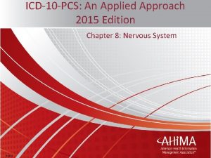 ICD10 PCS An Applied Approach 2015 Edition Chapter